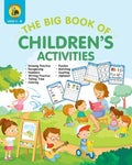 The Big Book of Children's Activities: Drawing Practice, Numbers, Writing Practice, Telling Time, Coloring, Puzzles, Matching, Counting, Alphabet Exer - Paperback