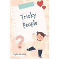 Tricky People: The New Way To Talk To Your Child About 'Stranger Danger' - Paperback