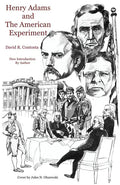 Henry Adams and the American Experiment - Paperback