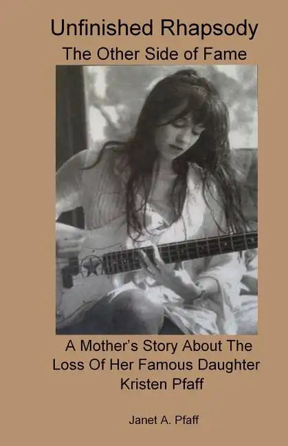 Unfinished Rhapsody: The Other Side of Fame - Paperback