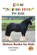 Shires "The great Horse" For Kids - Paperback