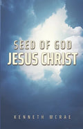Seed of God: Jesus Christ - Paperback