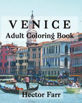 Venice: Adult Coloring Book: Itary Sketches Coloring Book - Paperback