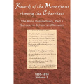 Records of the Moravians Among the Cherokees, Volume 3: The Anna Rosina Years, Part 1, Success in School and Mission, 1805-1810 - Hardcover