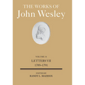 The Works of John Wesley Volume 31: Letters VII (1789-1791) - Hardcover