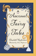 Asexual Fairy Tales - Paperback