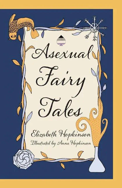 Asexual Fairy Tales - Paperback
