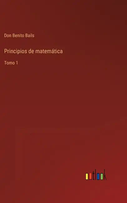 Principios de matemática: Tomo 1 - Hardcover