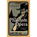 The Phantom of the Opera - Paperback