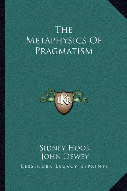 The Metaphysics of Pragmatism - Paperback