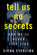 Tell Us No Secrets - Paperback