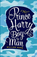 Prince Harry Boy to Man - Paperback