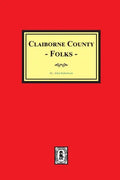 Claiborne County Folks - Paperback
