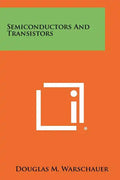 Semiconductors And Transistors - Paperback