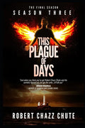 This Plague of Days, Season 3: The Final Season - Paperback