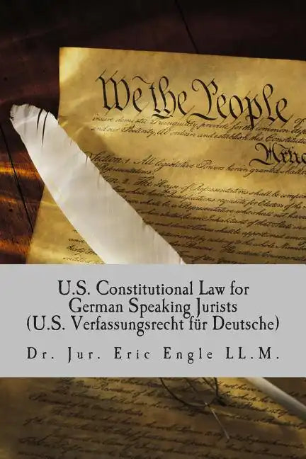 U.S. Constitutional Law for German Speaking Jurists - Paperback