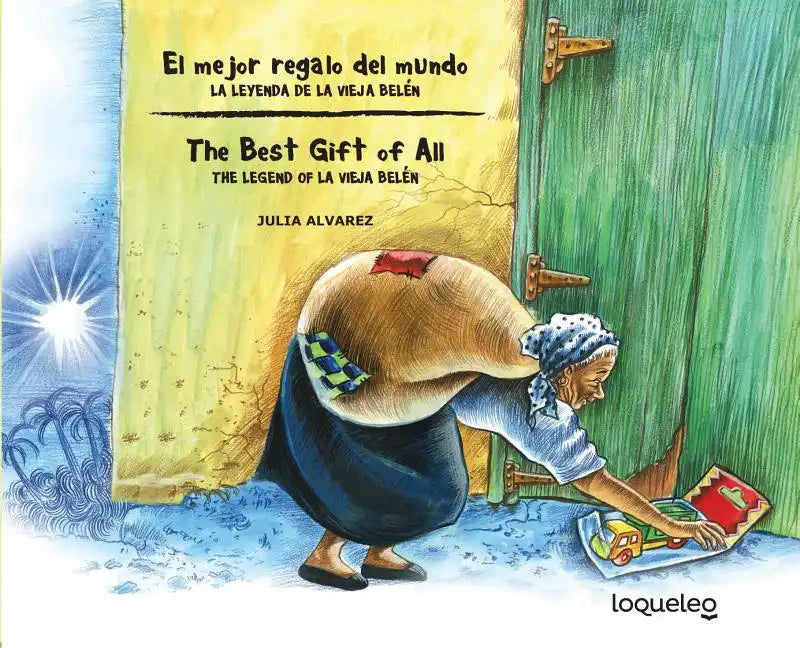 El Mejor Regalo del Mundo: La Leyenda de La Vieja Belen (Bilingual Edition) / The Best Gift of All: The Legend of La Vieja Belen - Paperback