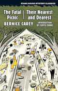 The Fatal Picnic / Their Nearest and Dearest - Paperback
