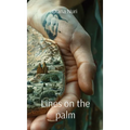 Lines on the palm - Hardcover