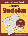 Samurai Sudoku Adult Puzzle Book: 500 Hard to Extreme Sudoku Puzzles Overlapping into 100 Samurai Style: Keep Your Brain Young - Paperback