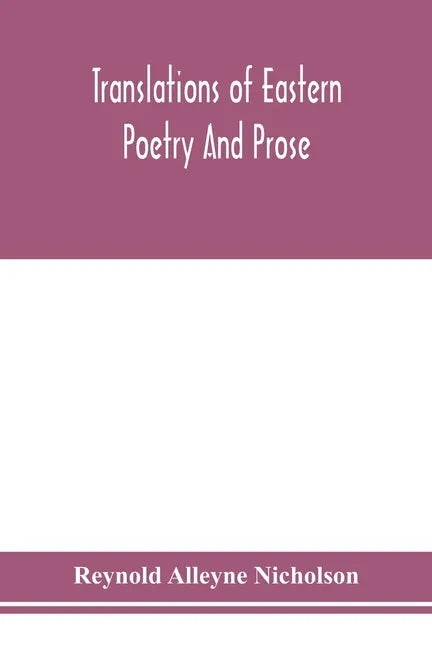 Translations of Eastern poetry and prose - Paperback