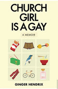 Church Girl Is a Gay - Paperback