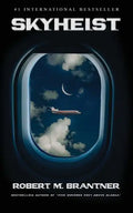 Skyheist: An Aviation Thriller - Paperback
