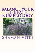 Balance Your Life Path Numerology - Paperback