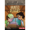 Haunted Deliveries - Library Binding