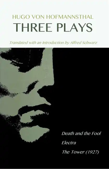 Hugo Von Hofmannsthal: Three Plays - Paperback