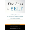 The Loss of Self: A Family Resource for the Care of Alzheimer's Disease and Related Disorders - Paperback