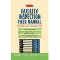 Facility Inspection Field Manual: A Complete Condition Assessment Guide - Paperback