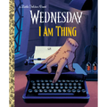 I Am Thing (Wednesday) - Hardcover