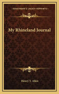 My Rhineland Journal - Hardcover
