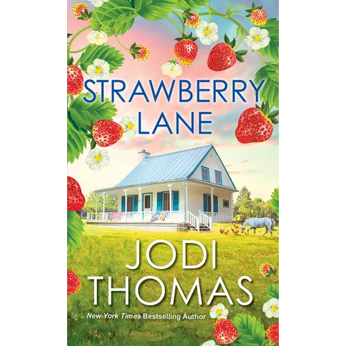 Strawberry Lane: A Touching Texas Love Story - Paperback