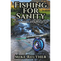 Fishing for Sanity - Paperback