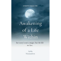 Awakening of a life within Her story is not a magic, but a life we live in - Paperback