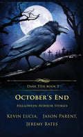 October's End: Halloween Horror Stories - Hardcover