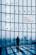 The Power of Inaction: Bank Bailouts in Comparison - Hardcover