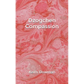 Dzogchen Compassion - Paperback