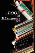 A Book of Rereadings: Two - Paperback