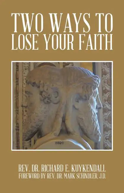 Two Ways to Lose Your Faith - Paperback