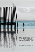 Politics of Immigration: Contradictions of the Liberal State - Paperback