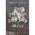 The Bride of Lilly Pilly Creek: Cozy ghost mystery amateur sleuth - Paperback