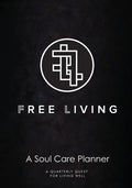 Free Living Soul Care Planner - Paperback