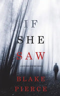 If She Saw (A Kate Wise Mystery-Book 2) - Paperback