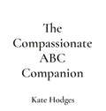 The Compassionate ABC Companion - Hardcover