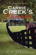 Carrie Creek's Chance: Glenmary Farm Series - Paperback