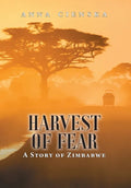 Harvest of Fear: A Story of Zimbabwe - Hardcover