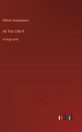 As You Like It: in large print - Hardcover